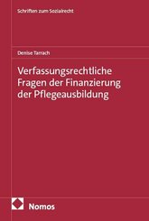 Verfassungsrechtliche Fragen der Finanzierung der Pflegeausbildung