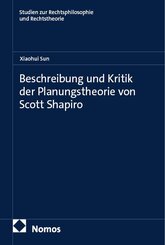 Beschreibung und Kritik der Planungstheorie von Scott Shapiro