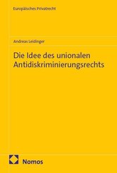 Die Idee des unionalen Antidiskriminierungsrechts