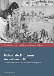 Koloniale Kulturen im urbanen Raum