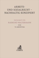 Arbeits- und Sozialrecht - nachhaltig konzipiert