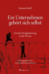 Ramon Br&uuml;ll - Ein Unternehmen geh&ouml;rt sich selbst