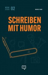 Werkzeug: Schreiben mit Humor