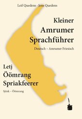 Kleiner Amrumer Sprachf&uuml;hrer / Letj &Ouml;&ouml;mrang Spriakfeerer