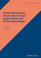 Nieders&auml;chsisches Gesetz &uuml;ber Kindertagesst&auml;tten und Kindertagespflege