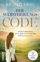 Der Selbstheilungscode - Der Selbstheilungscode. Aktiviere deine innere St&auml;rke, finde Klarheit und folge deinem eigenen Weg. Innere Blockaden l&ouml;sen, alte Muster loslassen: erkenne die Signale deines K&ouml;rpers und deines Herzens