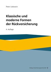 Klassische und moderne Formen der R&uuml;ckversicherung