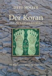 Der Koran und die Lust am Erz&auml;hlen