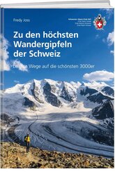 Zu den h&ouml;chsten Wandergipfeln der Schweiz