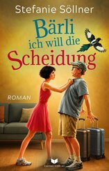 B&auml;rli, ich will die Scheidung