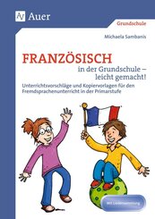 Franz&ouml;sisch in der Grundschule leicht gemacht