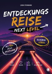 Entdeckungsreise Next Level
