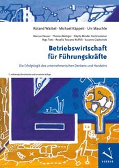 Betriebswirtschaft f&uuml;r F&uuml;hrungskr&auml;fte