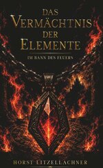 Das Verm&auml;chtnis der Elemente
