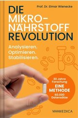 Die Mikron&auml;hrstoff Revolution