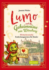 Lumo und die Geheimnisse von W&uuml;rzburg
