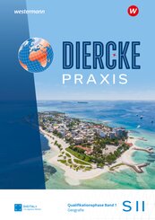 Diercke Praxis SII - Arbeits- und Lernbuch - Ausgabe 2027 Berlin und Brandenburg
