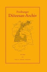 Freiburger Di&ouml;zesan-Archiv, 145. Band 2025