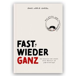 Fast wieder ganz