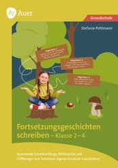 Fortsetzungsgeschichten schreiben - Klasse 2-4