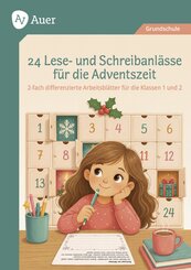 24 Lese- und Schreibanl&auml;sse f&uuml;r die Adventszeit