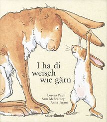 I ha di weisch wie g&auml;rn