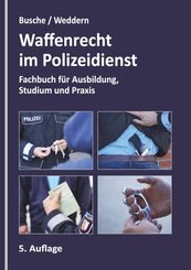 Waffenrecht im Polizeidienst