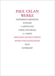 Werke. Historisch-kritische Ausgabe. I. Abteilung: Lyrik und Prosa, 2 Teile