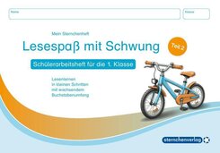 Lesespa&szlig; mit Schwung - Teil 2 - Sch&uuml;lerarbeitsheft f&uuml;r die 1. Klasse