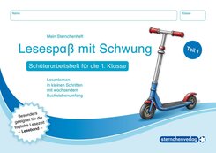 Lesespa&szlig; mit Schwung - Teil 1 - Sch&uuml;lerarbeitsheft f&uuml;r die 1. Klasse