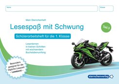 Lesespa&szlig; mit Schwung - Teil 3 - Sch&uuml;lerarbeitsheft f&uuml;r die 1. Klasse