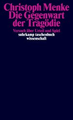 Die Gegenwart der Trag&ouml;die