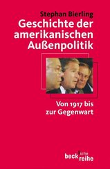 Geschichte der amerikanischen Au&szlig;enpolitik