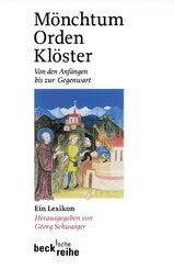 M&ouml;nchtum, Orden, Kl&ouml;ster