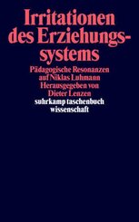 Irritationen des Erziehungssystems