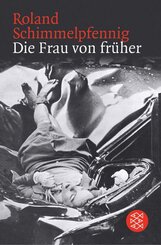 Die Frau von fr&uuml;her