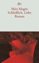 Schlie&szlig;lich, Liebe