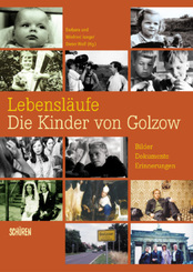 Lebensl&auml;ufe, Die Kinder von Golzow