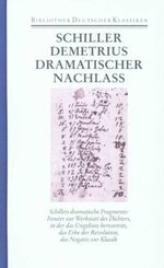 Demetrius, Dramatischer Nachla&szlig;
