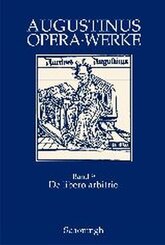 De libero arbitrio - Der freie Wille