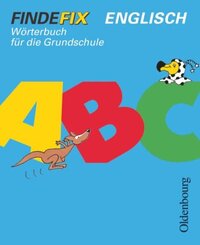 Findefix - W&ouml;rterbuch f&uuml;r die Grundschule - Englisch