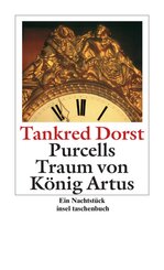 Purcells Traum von K&ouml;nig Artus