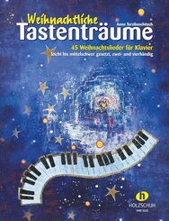 Weihnachtliche Tastentr&auml;ume
