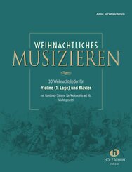 Weihnachtliches Musizieren, Violine (1. Lage) und Klavier