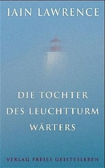 Die Tochter des Leuchtturmw&auml;rters