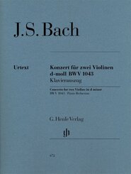 Konzert f&uuml;r 2 Violinen und Orchester d-moll BWV 1043