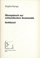 Schl&uuml;ssel zum &Uuml;bungsbuch zur schwedischen Grammatik