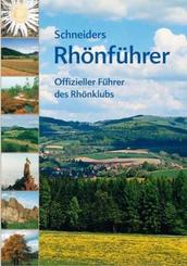 Schneiders Rh&ouml;nf&uuml;hrer