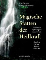 Magische St&auml;tten der Heilkraft