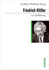Friedrich Kittler zur Einf&uuml;hrung